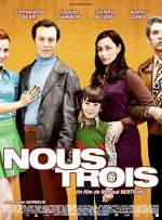 Nous Trois (2010) afişi
