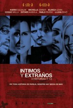 Íntimos y extraños. 3 historias y 1/2 (2008) afişi