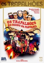 Os Trapalhões No Reino Da Fantasia (1985) afişi