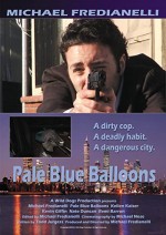 Pale Blue Balloons (2008) afişi
