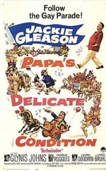 Papa's Delicate Condition (1963) afişi