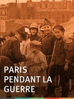 Paris Pendant La Guerre (1916) afişi