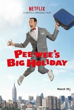 Pee-wee'nin Muhteşem Tatili (2016) afişi