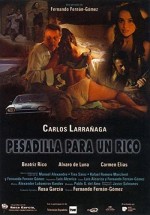 Pesadilla Para Un Rico (1996) afişi