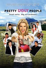 Pretty Ugly People (2008) afişi