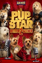 Pup Star: Better 2Gether (2017) afişi