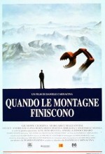 Quando Le Montagne Finiscono (1994) afişi