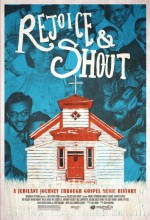 Rejoice And Shout (2011) afişi