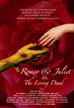 Romeo & Juliet Vs. The Living Dead (2009) afişi