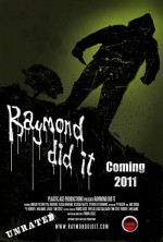 Raymond Did ıt (2011) afişi