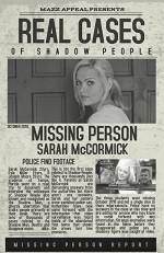 Real Cases of Shadow People The Sarah McCormick Story (2019) afişi