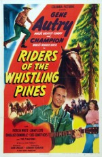 Riders Of The Whistling Pines (1949) afişi