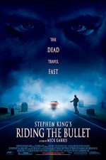 Riding The Bullet (2004) afişi