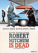 Robert Mitchum is Dead (2010) afişi