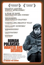 Roman Polanski: Wanted And Desired (2008) afişi