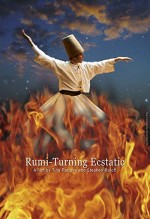 Rumi: Ateşe Dönen Pervaneler (2005) afişi