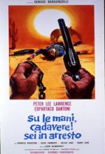 Su Le Mani, Cadavere! Sei In Arresto (1971) afişi