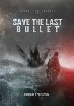 Save the last bullet  afişi
