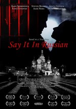 Say It In Russian (2007) afişi