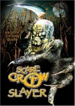 Scarecrow Slayer (2003) afişi
