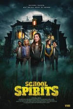 School Spirits (2017) afişi