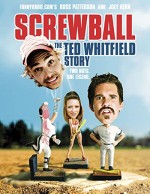 Screwball: The Ted Whitfield Story (2010) afişi