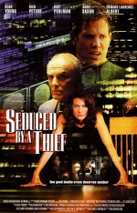 Seduced By A Thief (2001) afişi