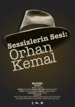 Sessizlerin Sesi: Orhan Kemal Belgeseli (2010) afişi