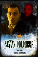 Şeytan Doldurur (2007) afişi