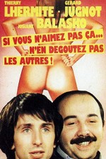 Si Vous N'aimez Pas ça, N'en Dégoûtez Pas Les Autres (1978) afişi