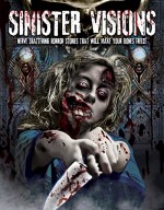 Sinister Visions (2013) afişi