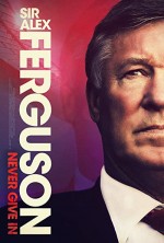 Sir Alex Ferguson: Asla Pes Etme (2021) afişi