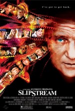 Slipstream (2007) afişi