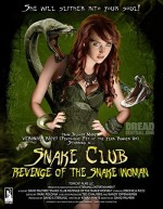 Snake Club: Revenge of the Snake Woman (2013) afişi