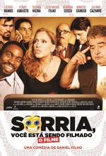 Sorria, Você Está Sendo Filmado (2014) afişi