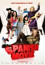 Spanish Movie (2009) afişi