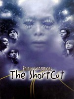 Spirit Warriors: The Shortcut (2003) afişi