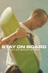 Stay on Board: The Leo Baker Story (2022) afişi Stay on Board: The Leo Baker Story (2022) afişi