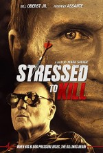 Stressed to Kill (2016) afişi