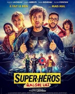 Super Heros Malgré Lui (2021) afişi