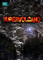 Supervolcano (2005) afişi