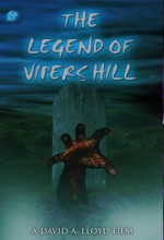The Legend Of Viper's Hill (2006) afişi