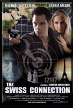 The Swiss Connection (2006) afişi