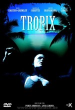 Tropix (2002) afişi