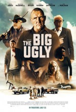 The Big Ugly (2020) afişi