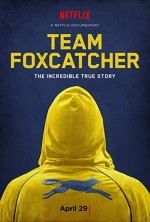 Team Foxcatcher  (2016) afişi
