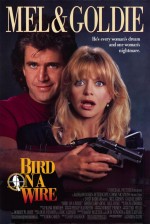 Teldeki Kuş (1990) afişi Teldeki Kuş (1990) afişi