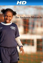 The Anderson Monarchs (2012) afişi