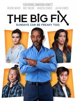 The Big Fix (2018) afişi