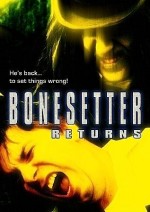 The Bonesetter Returns (2005) afişi